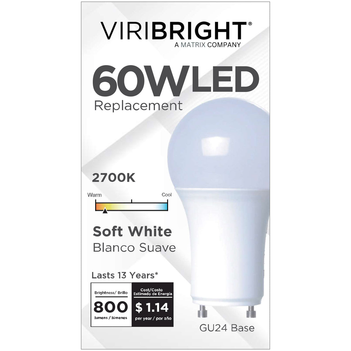 Viribright® A19 LED Bulb, GU24, 9.5W, 800 Lumens, CEC, Energy Star, Dimmable